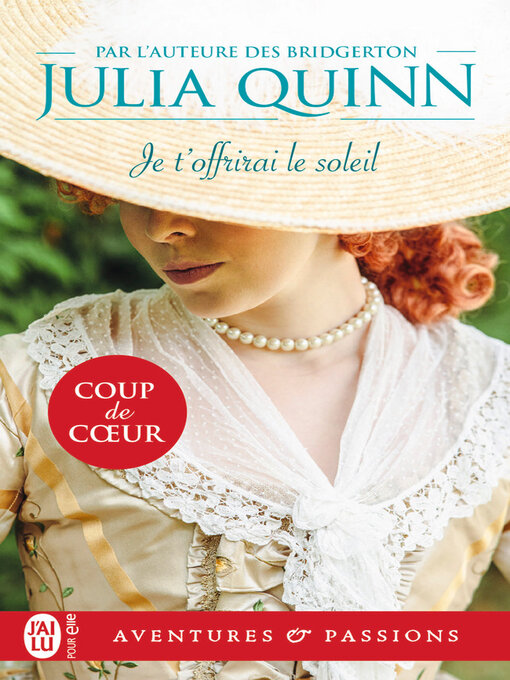 Title details for Je t'offrirai le soleil by Julia Quinn - Available